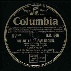 Xavier Cugat And His Waldorf-Astoria Orchestra - The Bells Of San Raquel /  ...