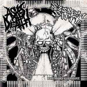 Ashes Of Death / System Shit - Downtrodden By Ignorance