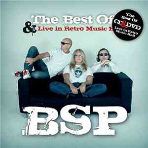 BSP  - The Best Of & Live In Retro Music Hall