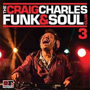Craig Charles - The Craig Charles Funk & Soul Club 3