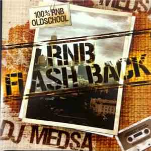 dj medsa - rnb flash back
