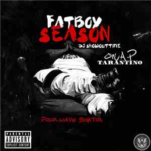 DJ ShowOutTime & Guap Tarantino - Fatboy Season