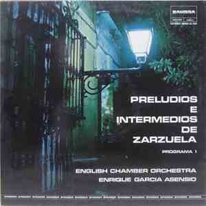 English Chamber Orchestra - Enrique Garcia Asensio - Preludios E Intermedio ...