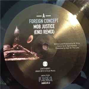 Foreign Concept & Enei - Mob Justice (Enei Remix) / Obsession (Foreign Conc ...