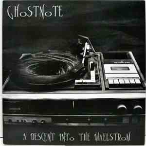 Ghostnote - A Descent Into The Maelstrom