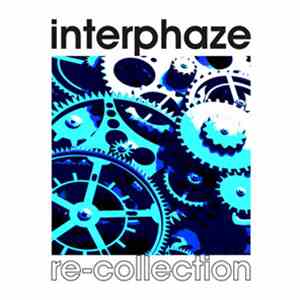 Interphaze - Re-Collection