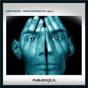 Jadin Recks - Thanatophobia EP