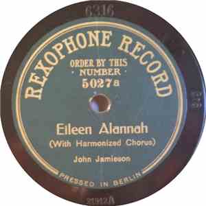 John Jamieson - Eileen Alannah / Come Back To Erin