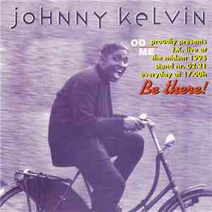 Johnny Kelvin - Love Aint Home No More