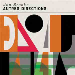 Jon Brooks - Autres Directions