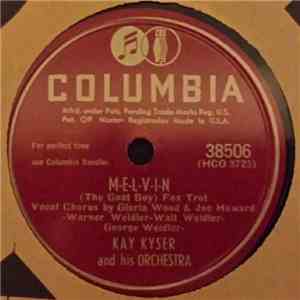 Kay Kyser And His Orchestra - M-E-L-V-I-N (The Goat Boy) / Get Me One Of Th ...