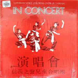 Lutheran Voice Children's Choir Of Taiwan - In Concert