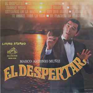Marco Antonio Muñiz - El Despertar