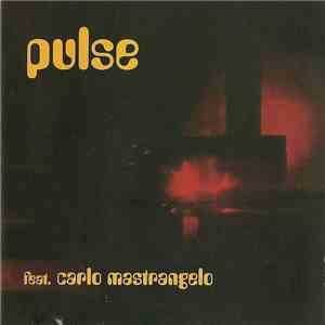 Pulse  - Feat. Carlo Mastrangelo
