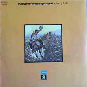 Quicksilver Messenger Service - Happy Trails / Quicksilver