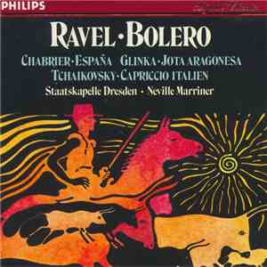 Ravel, Tschaikowski, Glinka, Chabrier - Bolero, Capriccio Italien, Caprice  ...