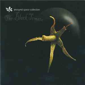Øresund Space Collective - The Black Tomato