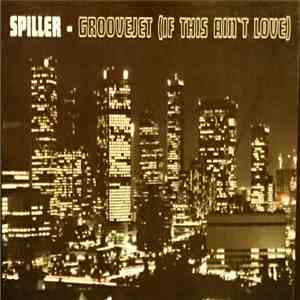 Spiller - Groovejet EP