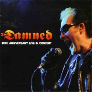The Damned - 35th Anniversary Live In Concert