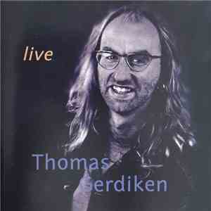 Thomas Gerdiken - Live