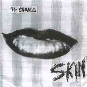Ty Segall - Skin