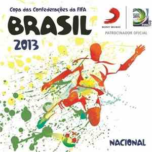 Various - Copa Das Confederações Da Fifa Brasil 2013 - Nacional
