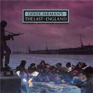 Various - Derek Jarman's The Last Of England (The Original Motion Picture S ...