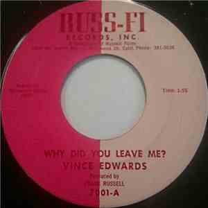 Vince Edwards  - Why Did You Leave Me?