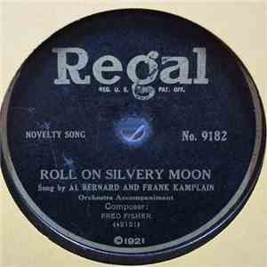 Al. Bernard and Frank M. Kamplain - Roll On Silvery Moon
