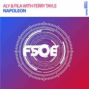 Aly & Fila With Ferry Tayle - Napoleon