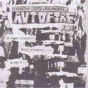 Autofire - Straight Outta Letchworth