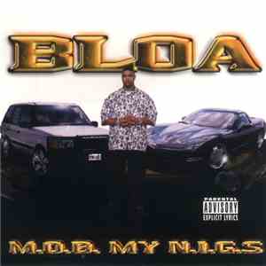 Bloa - M.O.B. My N.I.G.S