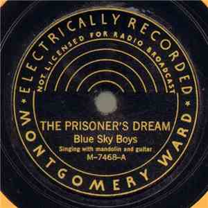 Blue Sky Boys - The Prisoner's Dream / Katie Dear