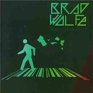 Brad Wolfe - Walking Out