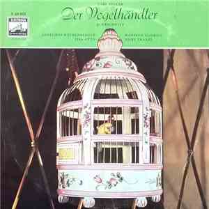 Carl Zeller - Der Vogelhändler - Querschnitt