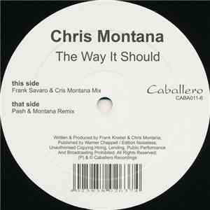 Chris Montana - The Way It Should