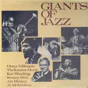 Dizzy Gillespie, Thelonius Monk, Kai Winding, Sonny Stitt, Art Blakey, Al M ...