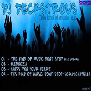 DJ Deckstrous - This Kind Of Music E.P.