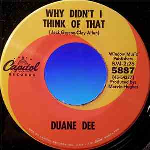 Duane Dee - Why Didn't I Think Of That