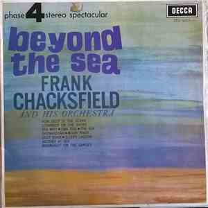 Frank Chacksfield And His Orchestra - Beyond The Sea