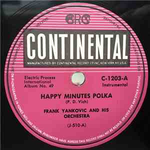 Frank Yankovic And His Orchestra - Happy Minutes Polka / My Honey Polka