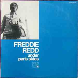 Freddie Redd, Freddie Redd Trio - Under Paris Skies