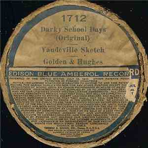 Golden And Hughes - Darky School Days (Original)