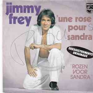 Jimmy Frey - Une Rose Pour Sandra / Rozen Voor Sandra