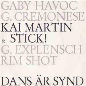 Kai Martin & STICK! - Dans Är Synd