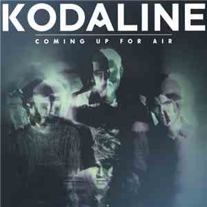 Kodaline - Coming Up For Air