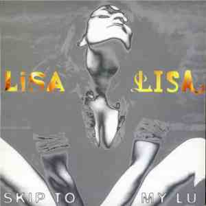 Lisa Lisa - Skip To My Lu