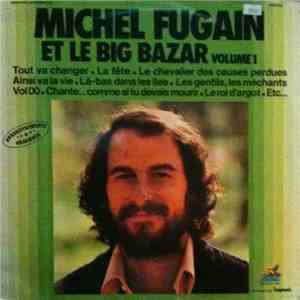 Michel Fugain Et Le Big Bazar - Volume 1