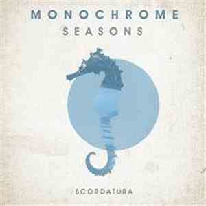 Monochrome Seasons - Scordatura