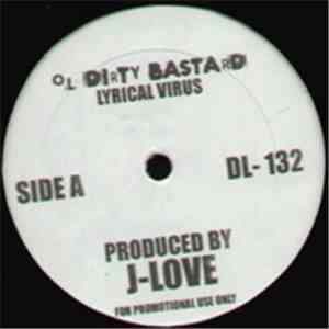 Ol' Dirty Bastard - Lyrical Virus / Out Of Control